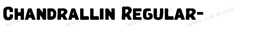 Chandrallin Regular字体转换 Chandrallin Regular字体转换